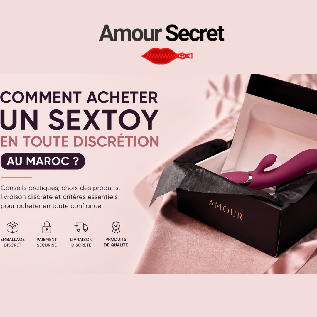 Comment Acheter un Sextoy en Toute Discrétion au Maroc ?